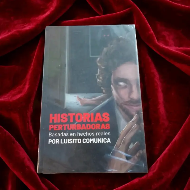 Libro 'Historias Perturbadoras' de Luisito Comunica