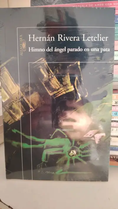 Libro Himno del Ángel Parado en una Pata de Hernán Rivera Letelier - miniatura 1