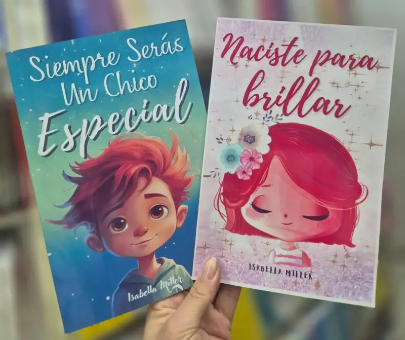 Libros infantiles 'Siempre Serás Un Chico Especial' y 'Naciste Para Brillar'