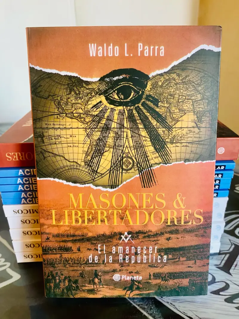 Libro 'Masones & Libertadores' de Waldo L. Parra
