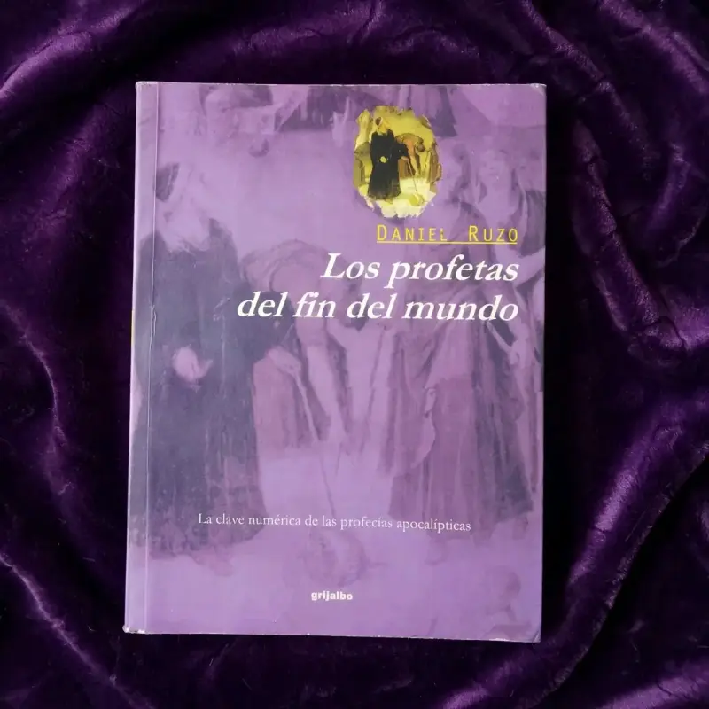 Libro 'Los profetas del fin del mundo' de Daniel Ruzo