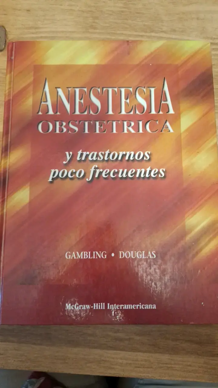 Libro Anestesia Obstétrica y Trastornos Poco Frecuentes