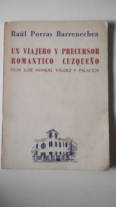 Libro. Raúl Porras Barrenechea. José Manuel Valdez - miniatura 1