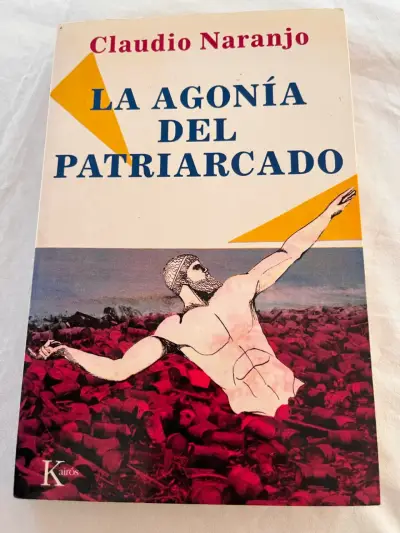 'La Agonía del Patriarcado' de Claudio Naranj - miniatura 1