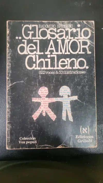 Libro Glosario del Amor Chileno de Radomiro Spotorno - miniatura 1