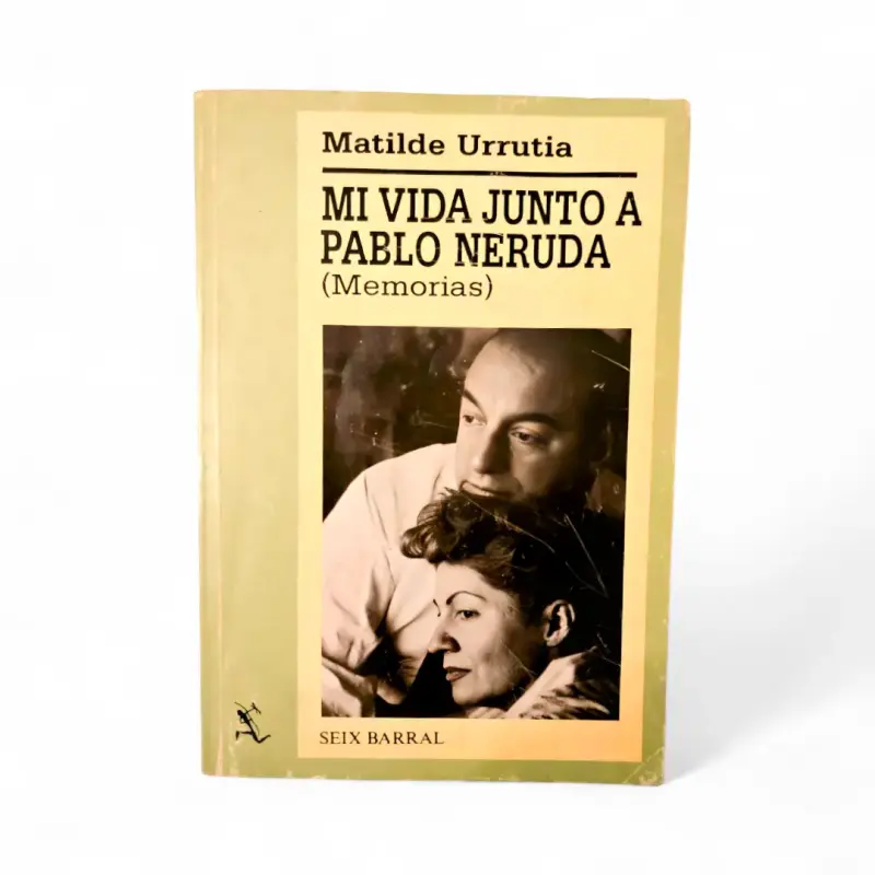 Libro 'Mi Vida Junto a Pablo Neruda' de Matilde Urrutia - 1