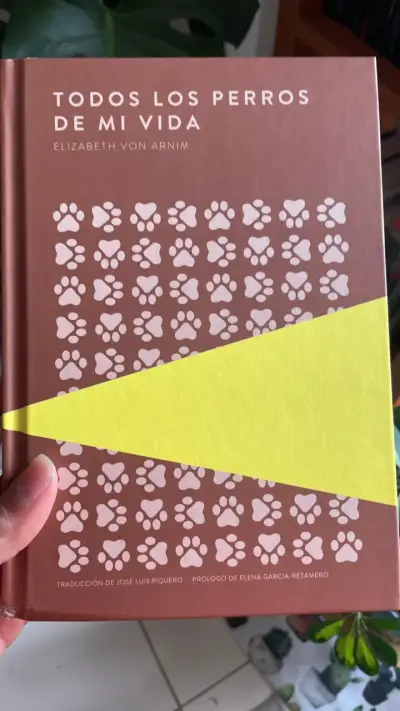Libro 'Todos los Perros de Mi Vida' de Elizabeth Von Arnim - miniatura 1