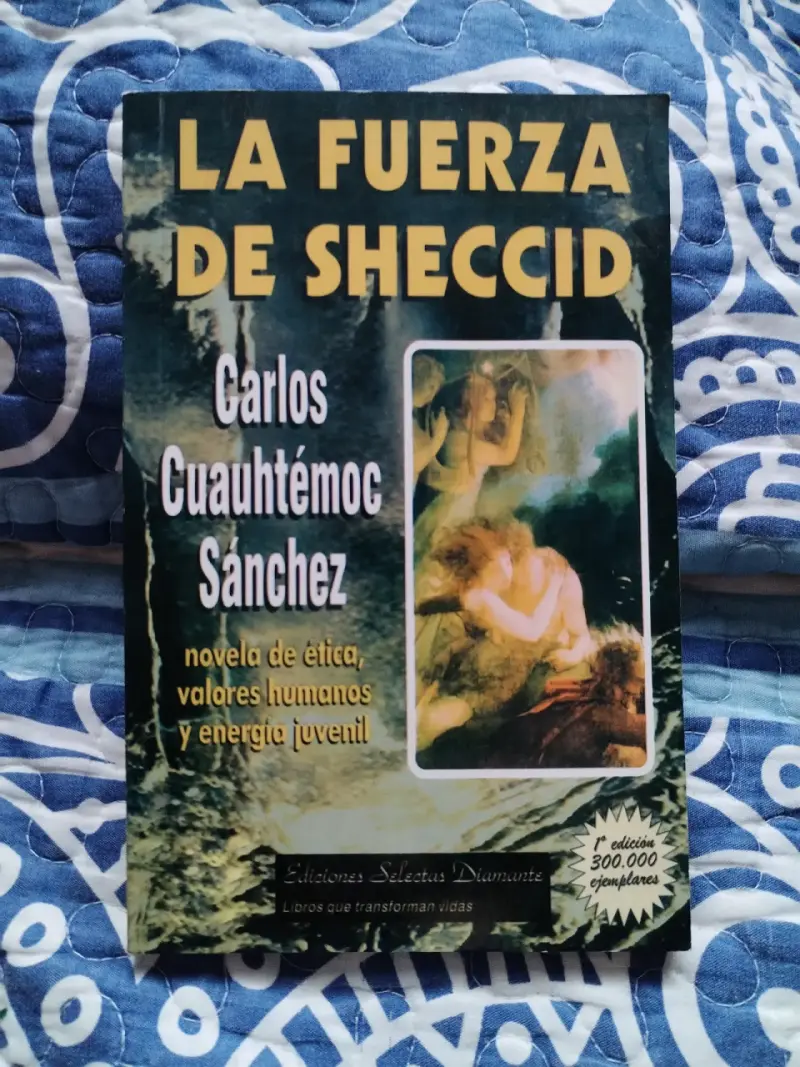 Libro La Fuerza de Sheccid de Carlos Cuauhtémoc