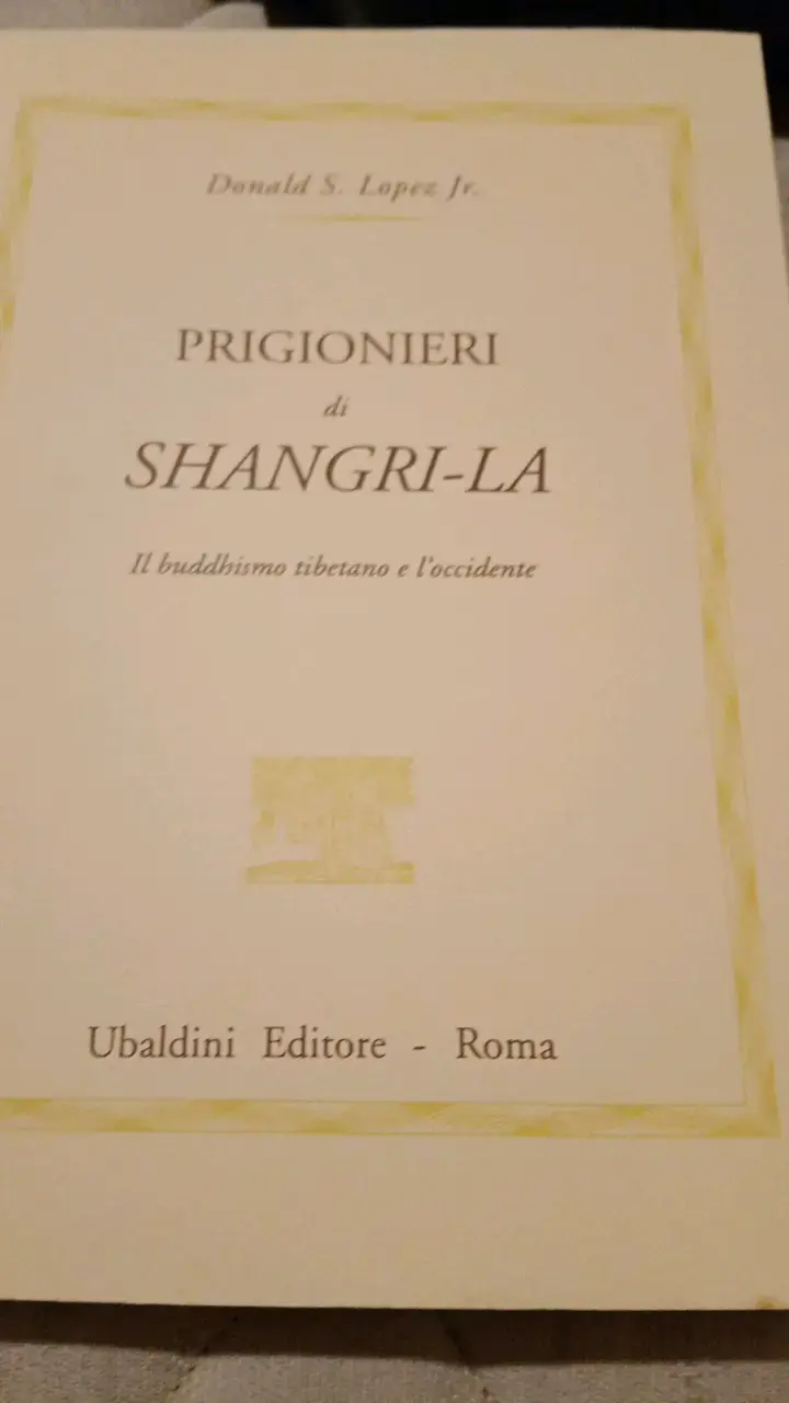 Libro Prigionieri di Shangri-La de Donald S. Lopez Jr. - 2