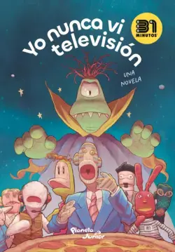 Libro 'Yo Nunca Vi Televisión' de 31 Minutos - 2