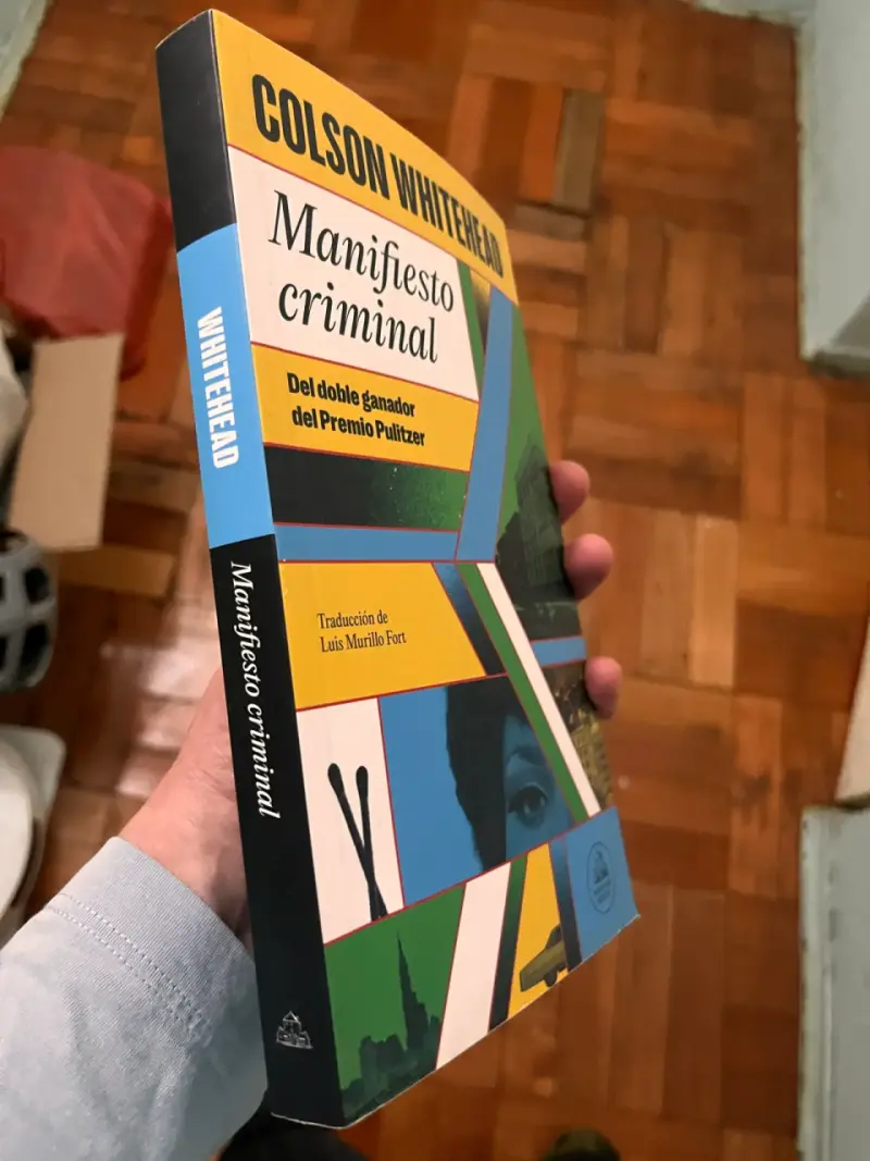 Libro 'Manifiesto Criminal' de Colson Whitehead - 2