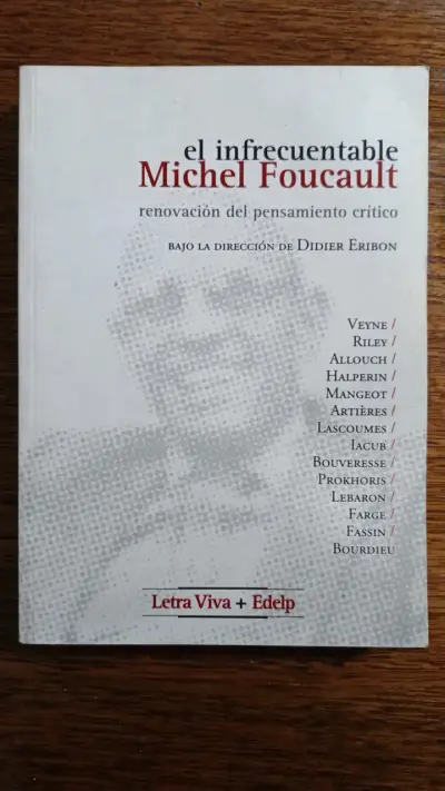 Libro El Infrecuentable Michel Foucault - miniatura 1