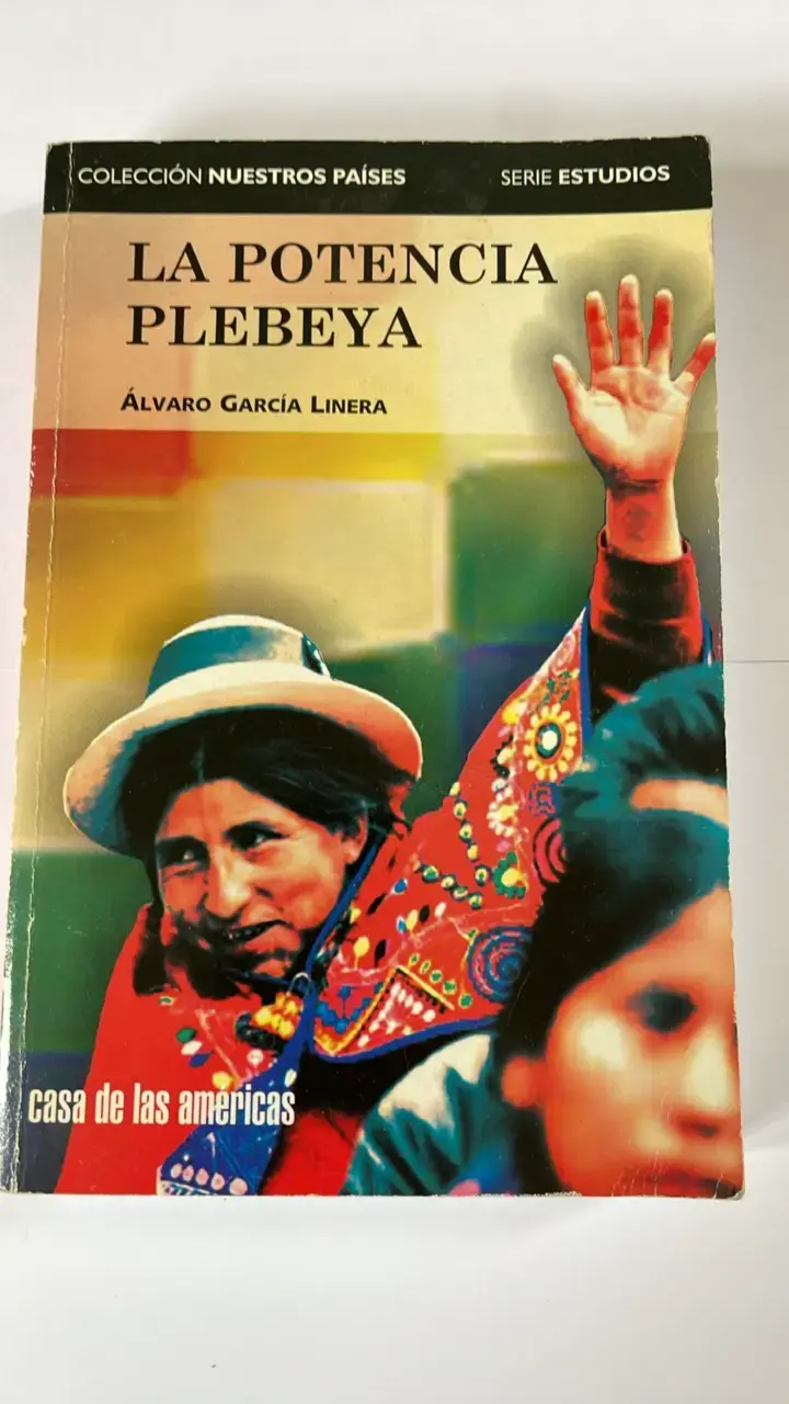 Libro 'La Potencia Plebeya' de Álvaro García Linera