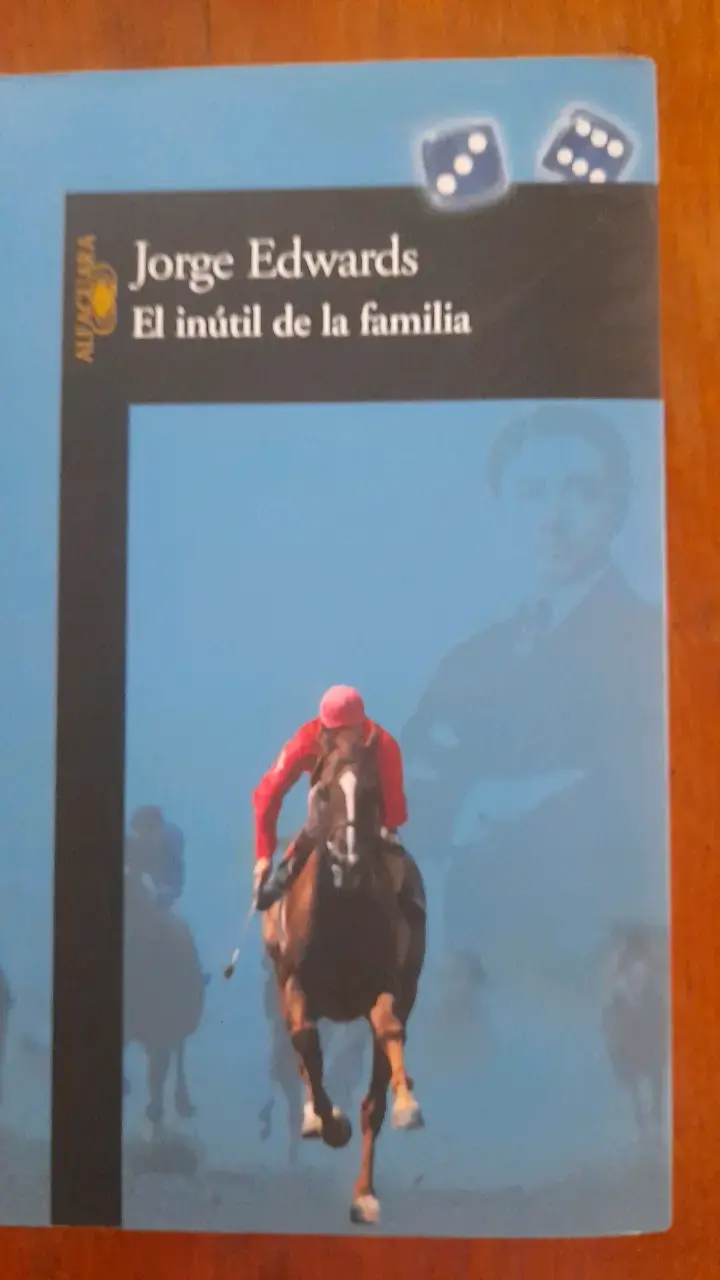 Libro 'El inútil de la familia' de Jorge Edwards