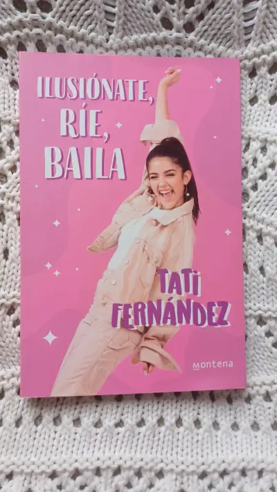 Libro Ilusiónate, Ríe, Baila de Tati Fernández - miniatura 1