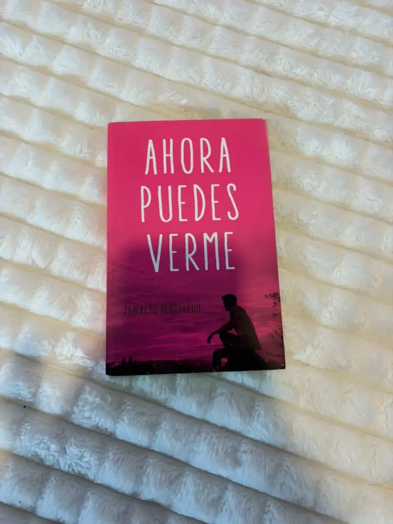 Libro 'Ahora Puedes Verme' de Ignacio Rebolledo