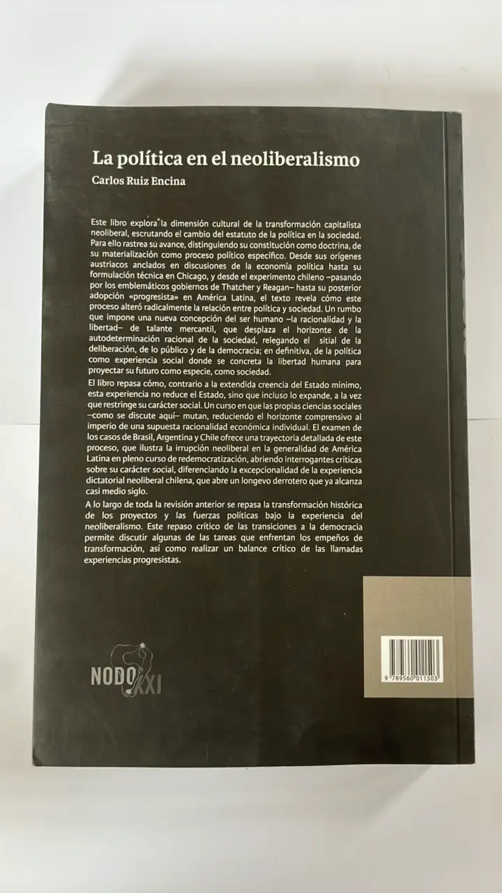 Libro 'La política en el neoliberalismo' de Carlos Ruiz Encina - 2