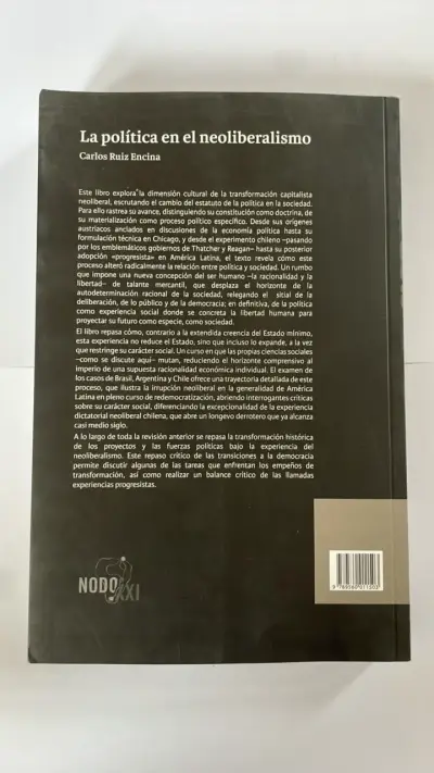Libro 'La política en el neoliberalismo' de Carlos Ruiz Encina - miniatura 2