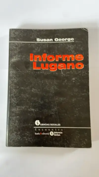 Libro Informe Lugano de Susan George - miniatura 1