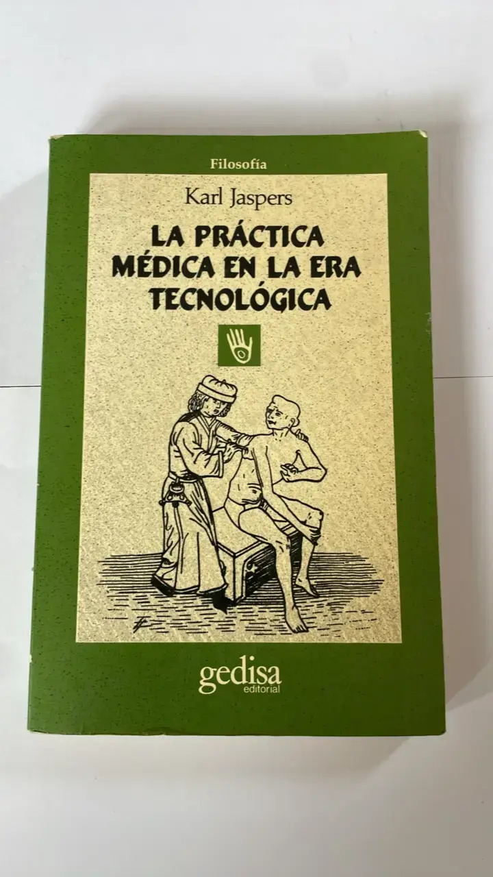 Libro 'La Práctica Médica en la Era Tecnológica' de Karl Jaspers