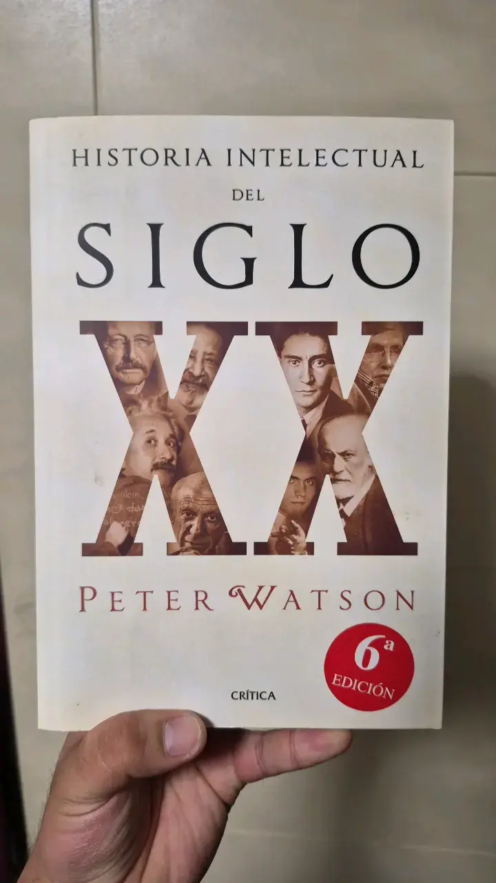 Historia Intelectual del Siglo XX - Peter Watson - 1