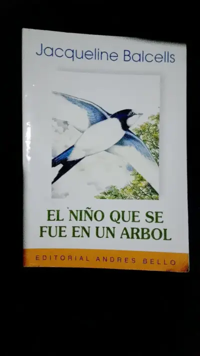 Libro 'El Niño Que Se Fue En Un Árbol' de Jacqueline Balcells - miniatura 1