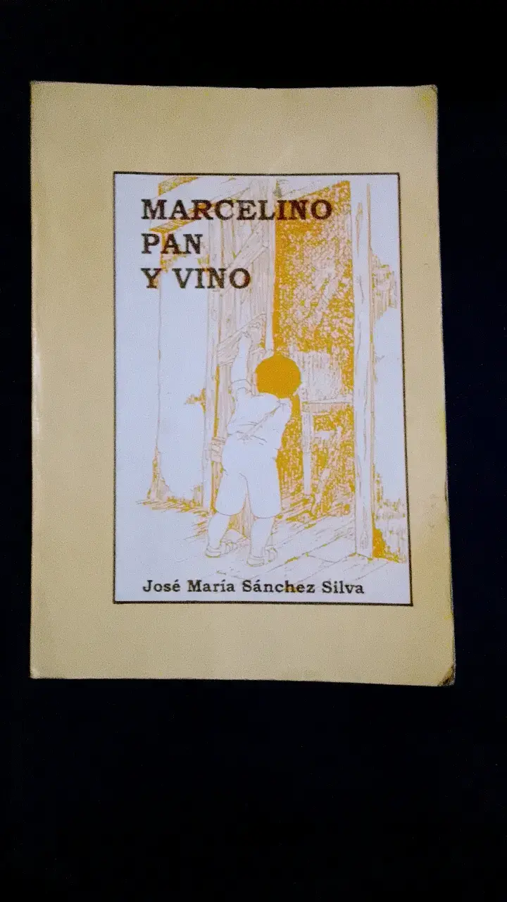 Libro Marcelino Pan y Vino de José María Sánchez Silva