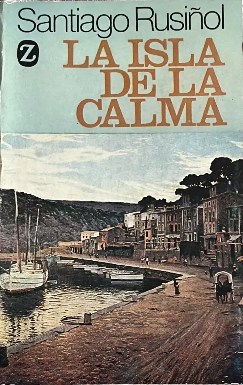 Libro 'La Isla de la Calma' de Santiago Rusiñol - 1