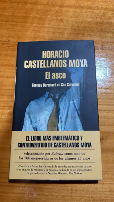 Libro 'El asco' de Horacio Castellanos Moya - miniatura 1