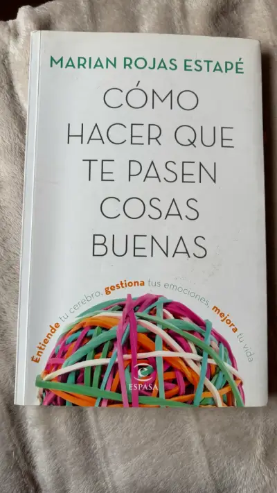 Libro 'Cómo Hacer Que Te Pasen Cosas Buenas' de Marian Rojas - miniatura 1